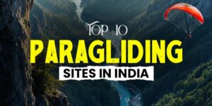 Top 10 Paragliding sites in India