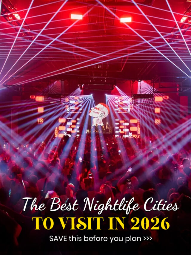 The Best Nightlife Cities to Visit in 2026 | Top Party Destinations