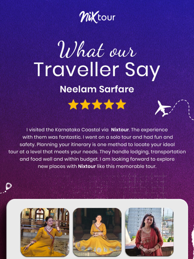 Plan Your Karnataka Getaway with Nixtour | Another Happy Traveller
