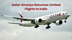 Qatar Airways Flights to India Resume 2026