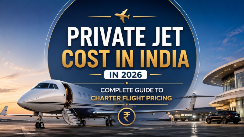 Private Jet Cost in India 2026