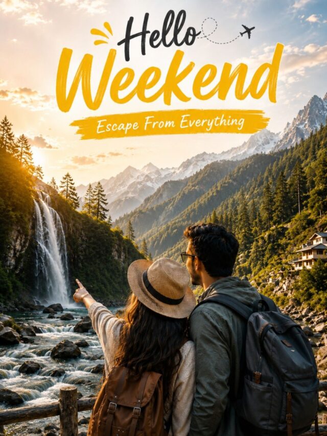 Best Weekend Getaway Ideas in India | Hello Weekend Travel Escapes ✈️